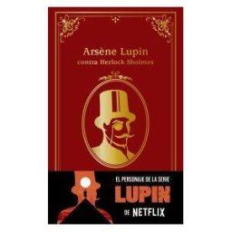 ANAYA INFANTIL Y JUVENIL Arsne Lupin Contra Herlock Sholmes