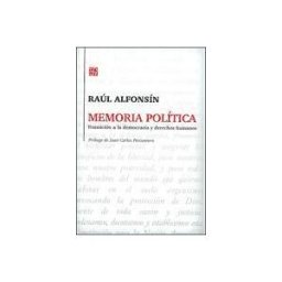 Fondo de Cultura Económica Memoria Política. Transición A La Democracia Y Derechos Humanos