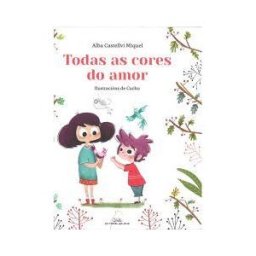 Editorial Galaxia, S.A. Todas As Cores Do Amor