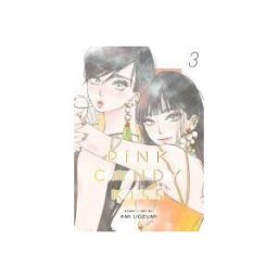VIZ Media LLC Pink Candy Kiss, Vol. 3