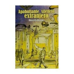 Editorial Pez de Plata Apabullante Silencio Extranjero