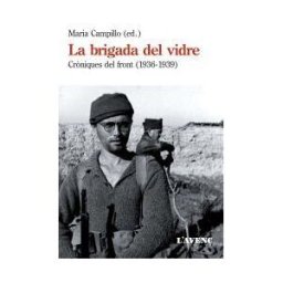 L'AVEN, S.L. La Brigada Del Vidre