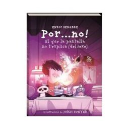 Andana Editorial Por...no!: El Que La Pantalla No T'explica (del Sexe)
