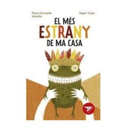 Editorial Luis Vives (Edelvives) El Més Estrany De Ma Casa