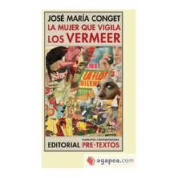 Editorial Pre-Textos La Mujer Que Vigila Los Vermeer