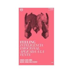 Kolima Feeling : Inteligencia Emocional Aplicada A La Venta