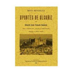 Editorial Maxtor Mesa Revuelta. Apuntes De Alcañiz