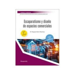 Ediciones Paraninfo, S.A Escaparatismo Y Diseño De Espacios Comerciales 2. Edición
