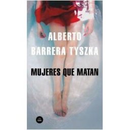LITERATURA RANDOM HOUSE Mujeres Que Matan