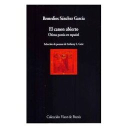 Visor libros, S.L. El Canon Abierto: última Poesía En Español