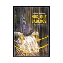 Ediciones Espuela de Plata Nos, Que Sabemos