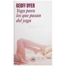 Literatura Random House Yoga Para Los Que Pasan Del Yoga
