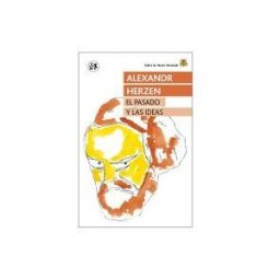 El Aleph Editores El Pasado Y Las Ideas.