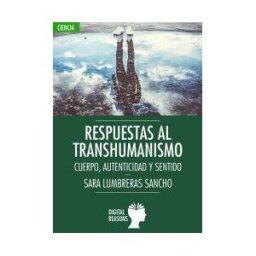 Digital Reasons SC Respuestas Al Transhumanismo