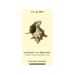 EOLAS EDICIONES Leyendo El Proceso Preguntas Y Respuestas Sobre Kafka Y Su Obra