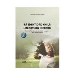 Editorial Dykinson, S.L. La Identidad En La Literatura Infantil