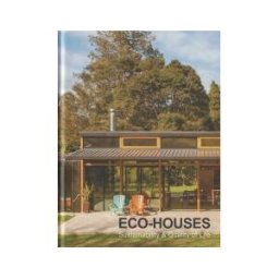Instituto Monsa de Ediciones, S.A. Eco-houses. Sustainability Quality Of Life