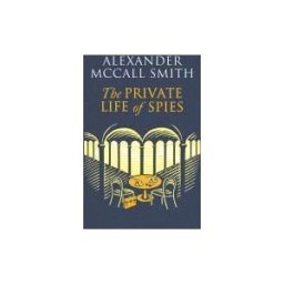 Time Warner Books Uk The Private Life Of Spies