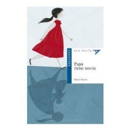 Editorial Luis Vives (Edelvives) Papá Tiene Novia