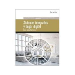 Ediciones Paraninfo, S.A Sistemas Integrados Y Hogar Digital