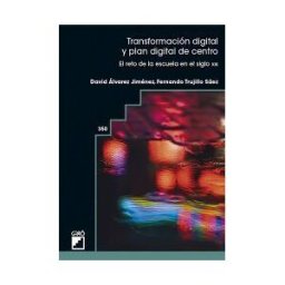 Editorial Graó Transformación Digital Y Plan Digital De Centro