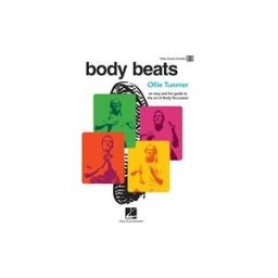 Hal Leonard Publishing Corporation Body Beats: An Easy And Fun Guide To The Art Of Body Percussion With Video Access Included: An Easy And Fun Guide To The Art Of Body Percussion