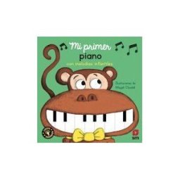 EDICIONES SM Mi Primer Piano Con Melodías Infantiles