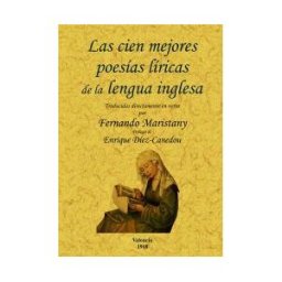 Editorial Maxtor Las Cien Mejores Poesias Líricas De La Lengua Inglesa