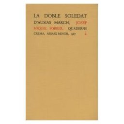 Quaderns Crema La Doble Soledat D'ausis March