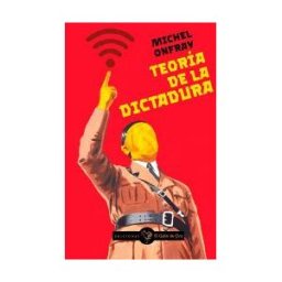 EL GALLO DE ORO Teoria De La Dictadura