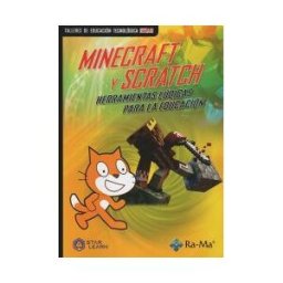 Ra-ma Editorial Minecraft Y Scratch Herramientas Ludicas Para La Educación
