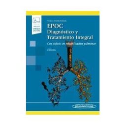Editorial Médica Panamericana S.A. Epoc. Diagnóstico Y Tratamiento Integral (incluye Versión Digital)