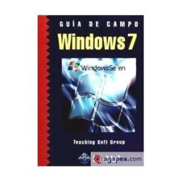 Ra-Ma S.A. Editorial y Publicaciones Guía De Campo De Microsoft Windows 7