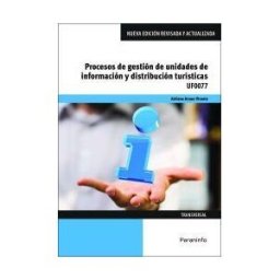 Ediciones Paraninfo, S.A Procesos De Gestión De Unidades De Información Y Distribución Turísticas