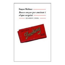 Quaderns Crema Busco Senyor Per Amistat I El Que Sorgeixi