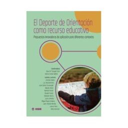 Editorial INDE El Deporte De Orientacion Como Recurso Educativo