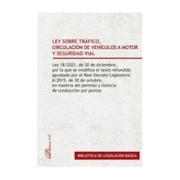 Editorial Dykinson, S.L. Ley Sobre Tráfico, Circulación De Vehículos A Motor Y Seguridad Vial