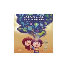Universo de Letras Adrián, El Niño Que No Hablaba
