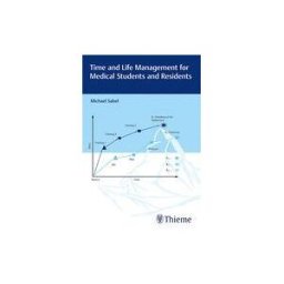 THIEME Time And Life Management For Medical Students And Residents
