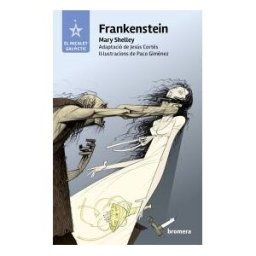 Edicions Bromera, S.L. Frankenstein