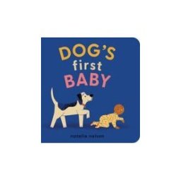 QUIRK BOOKS Dog's First Baby: A Board Book
