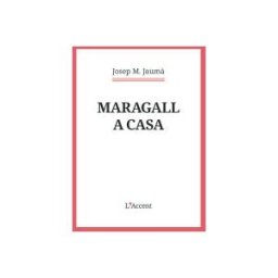L'AVEN, S.L. Maragall A Casa