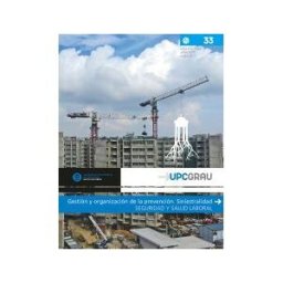 Ediciones UPC, S.L. Gestión Y Organización De La Prevención. Siniestralidad: Seguridad Y Salud Laboral