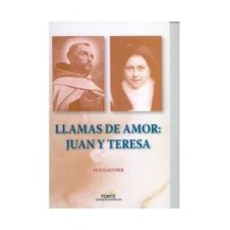 ESPIRITUALIDAD, EDITORIAL DE Llamas De Amor: Juan Y Teresa