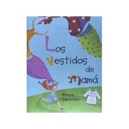 Cuento de Luz SL Los Vestidos De Mamá