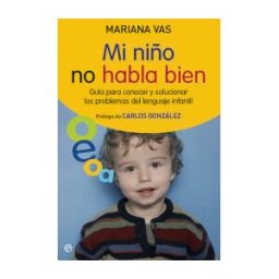 La Esfera de los Libros, S.L. Mi Niño No Habla Bien