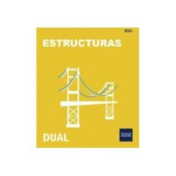 Oxford University Press España, S.A. Inicia Tecnología, Programación Y Robótica 2. Eso. Estructuras