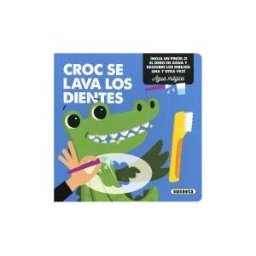 Susaeta Ediciones Agua Mágica. Croc Se Lava Los Dientes