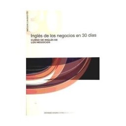 S.G.E.L. Inglés De Los Negocios En 30 Días