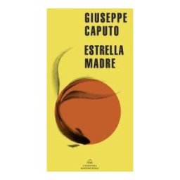 LITERATURA RANDOM HOUSE Estrella Madre (mapa De Las Lenguas)